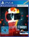PS4 VR Superhot  (VR erforderlich)